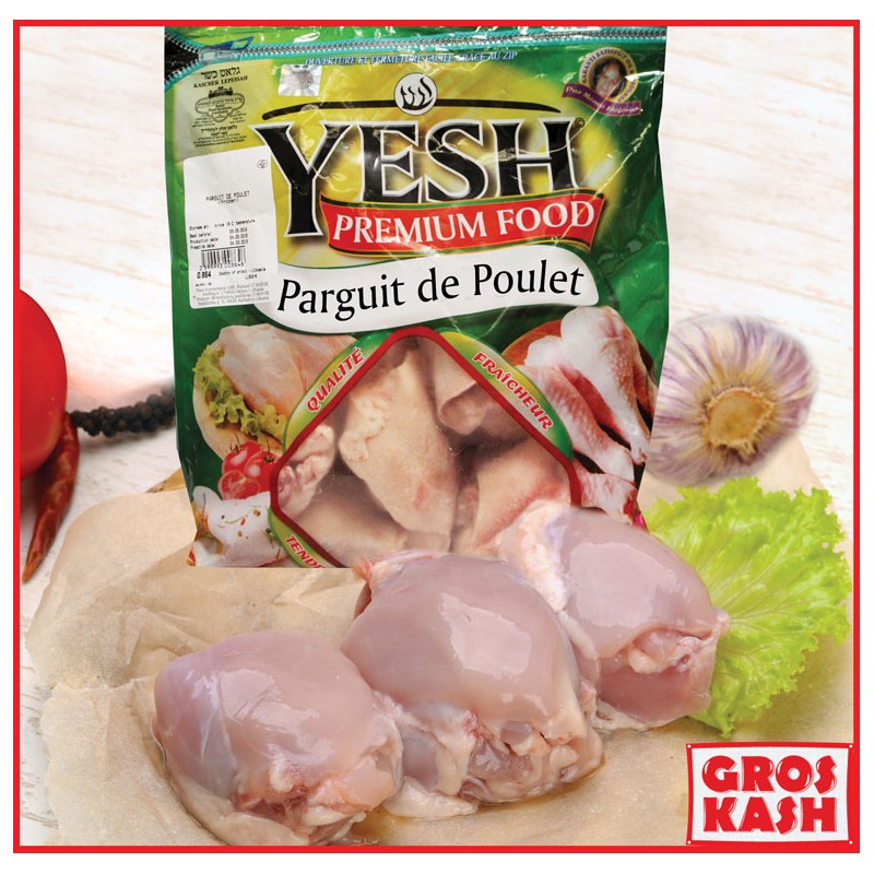 Parguit de Poulet "Yesh" entre 700g et 900g IQF Casher Ihoud KLP-Volaille surgelée cacher -GrosKash-
