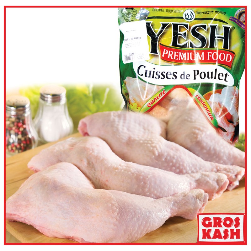 Cuisses de Poulet "Yesh" entre 1,1 Kg et 1,3 Kg IQF Casher Ihoud KLP-Volaille surgelée cacher -GrosKash-